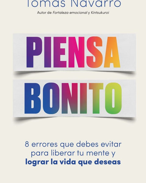 PIENSA BONITO