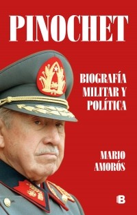 PINOCHET, BIOGRAFIA MILITAR Y POLITICA