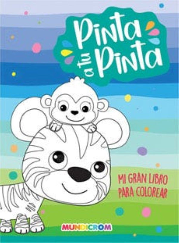 PINTA A TU PINTA  128 PGS
