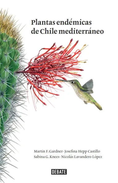 PLANTAS ENDEMICAS DE CHILE MEDITERRANEO (TD)