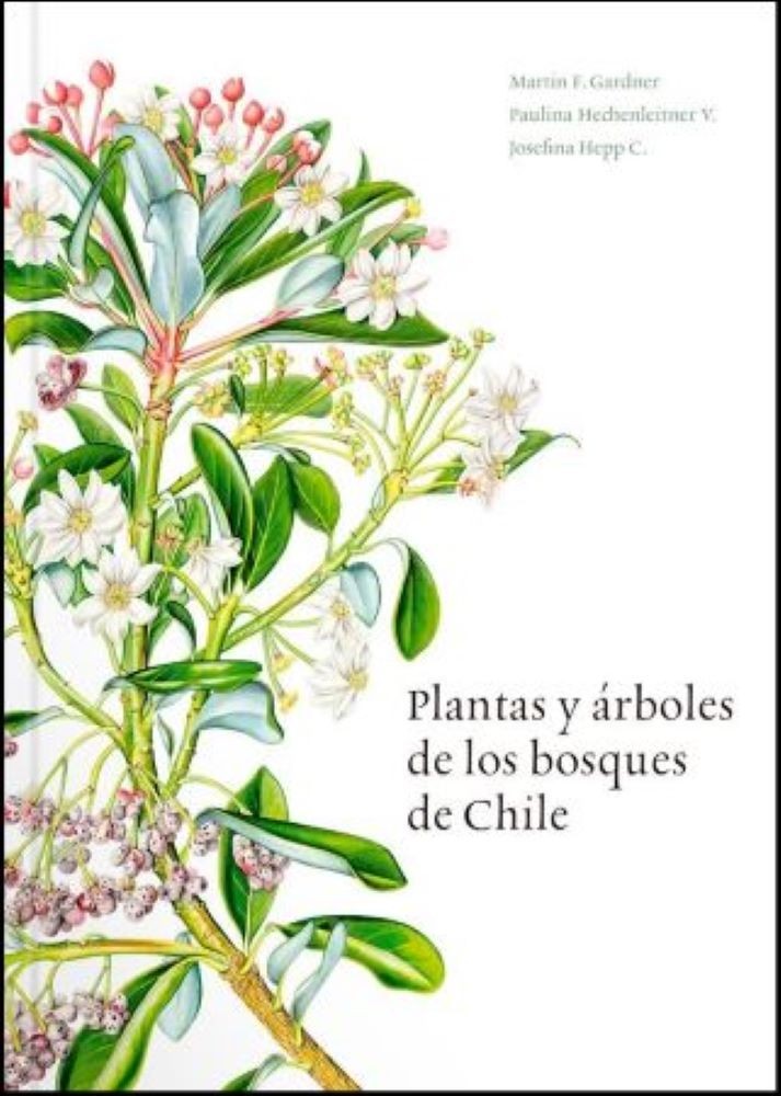 PLANTAS Y ARBOLES DE LOS BOSQUES DE CHILE