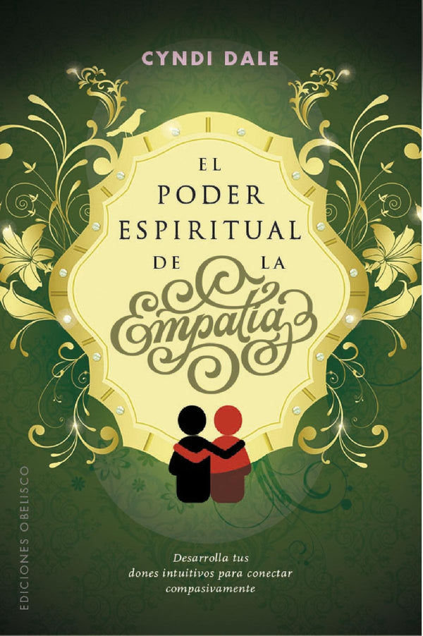 EL PODER ESPIRITUAL DE LA EMPATIA