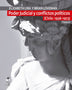 PODER JUDICIAL Y CONFLICTOS POLITICOS VOL II 1958-1973