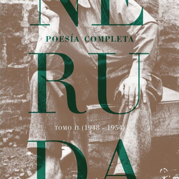 POESÍA COMPLETA. TOMO 2 (1948-1954)
