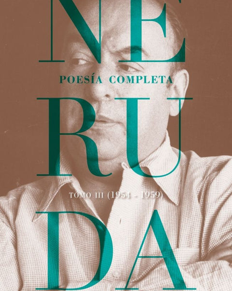 POESÍA COMPLETA. TOMO 3 (1954-1959)