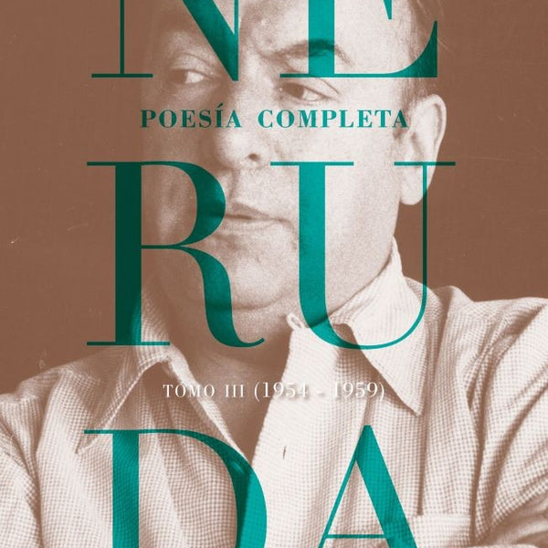 POESÍA COMPLETA. TOMO 3 (1954-1959)