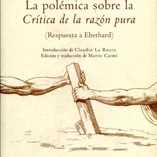 POLEMICA SOBRE LA CRITICA DE LA RAZON PURA