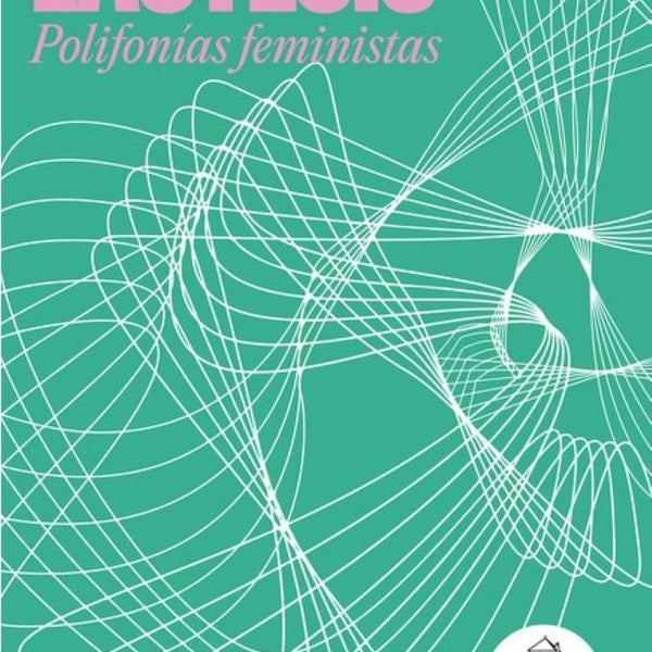 POLIFONIAS FEMINISTAS