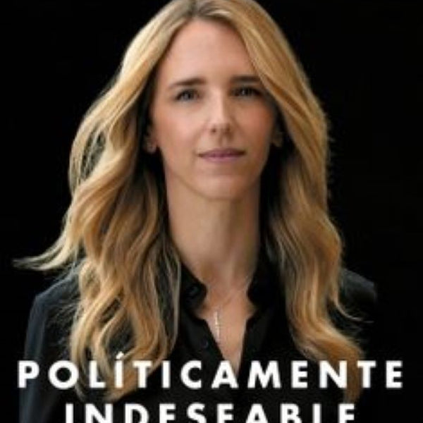 POLITICAMENTE INDESEABLE