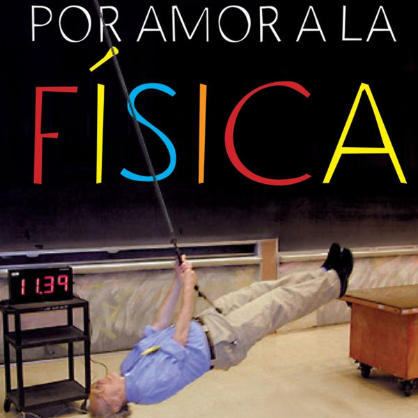 POR AMOR A LA FISICA