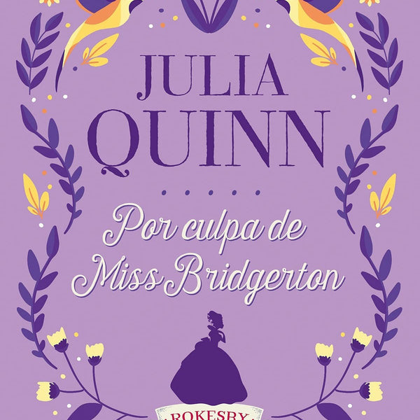 POR CULPA DE MISS BRIDGERTON