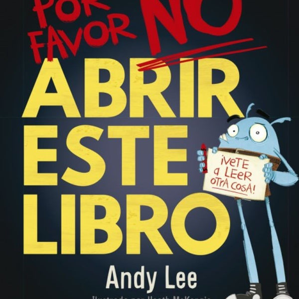 POR FAVOR NO ABRIR ESTE LIBRO