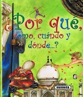POR QUE COMO CUANDO Y DONDE?