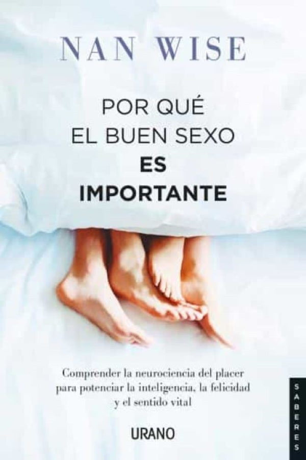POR QUE EL BUEN SEXO ES IMPORTANTE