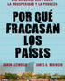 POR QUE FRACASAN LOS PAISES