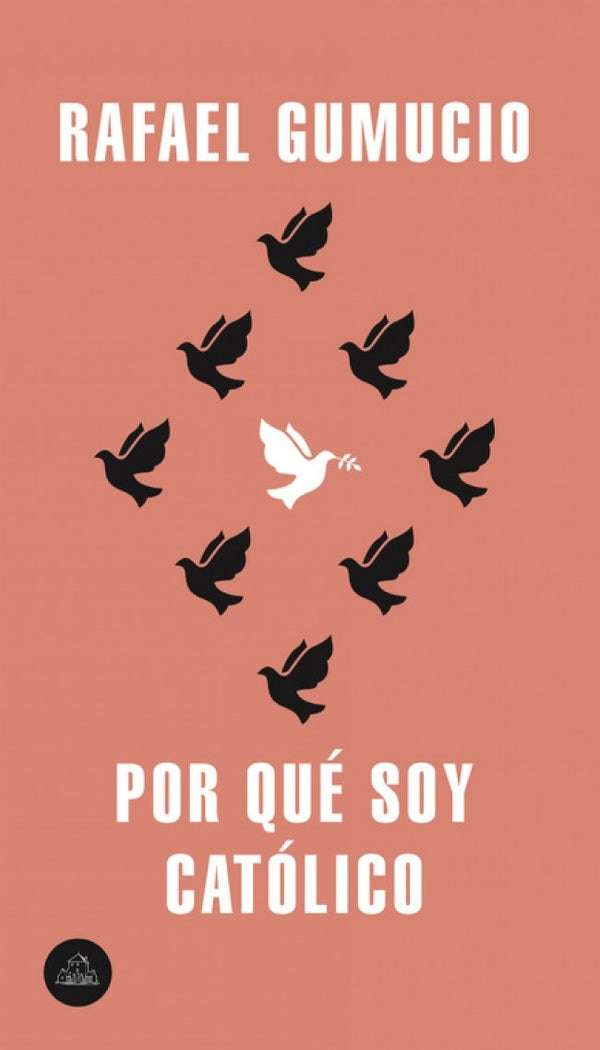 POR QUE SOY CATOLICO