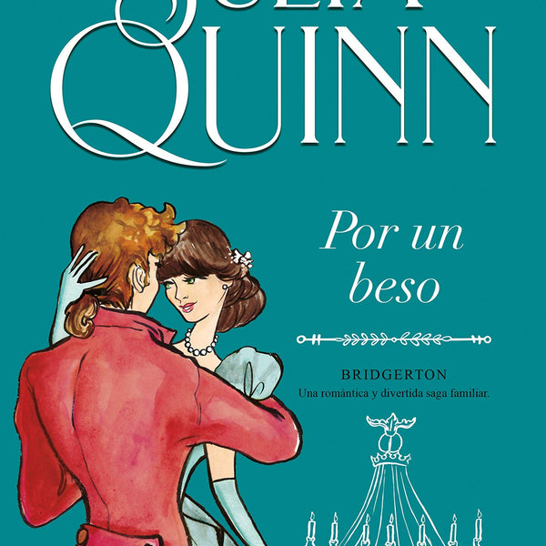 POR UN BESO (SERIE BRIDGERTON 7)