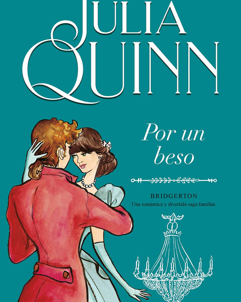 POR UN BESO(BRIDGERTON 7)