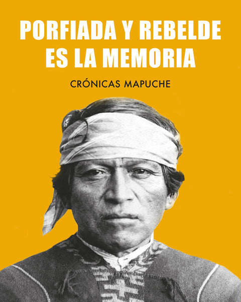 PORFIADA Y REBELDE ES LA MEMORIA