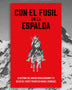 CON EL FUSIL EN LA ESPALDA