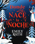 DONDE NACE LA NOCHE