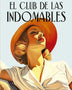 EL CLUB DE LAS INDOMABLES