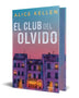 EL CLUB DEL OLVIDO (EDICIÓN ESPECIAL)