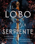 EL LOBO Y LA SERPIENTE (MR)