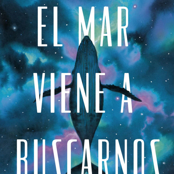 EL MAR VIENE A BUSCARNOS