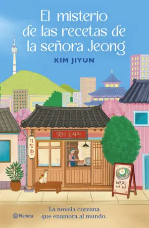 EL MISTERIO DE LAS RECETAS DE LA SEÑORA JEONG