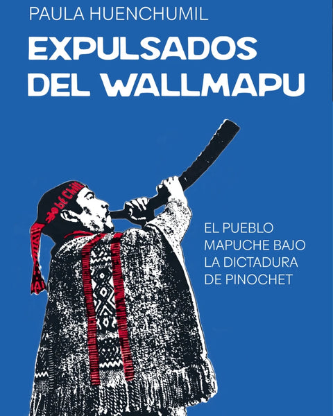 EXPULSADOS DEL WALLMAPU