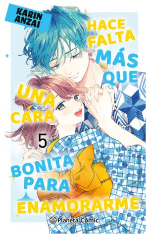 HACE FALTA MÁS QUE UNA CARA BONITA PARA ENAMORARME