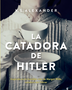 CATADORA DE HITLER