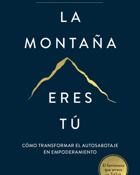 LA MONTAÑA ERES TU