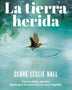 LA TIERRA HERIDA