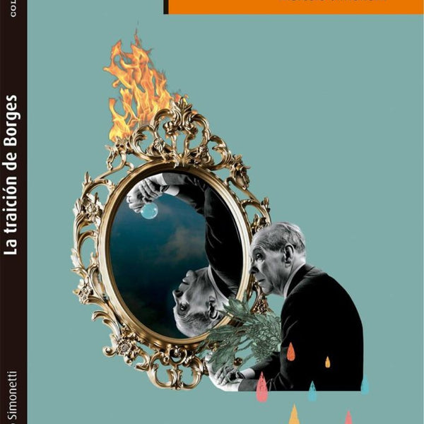 LA TRAICION DE BORGES