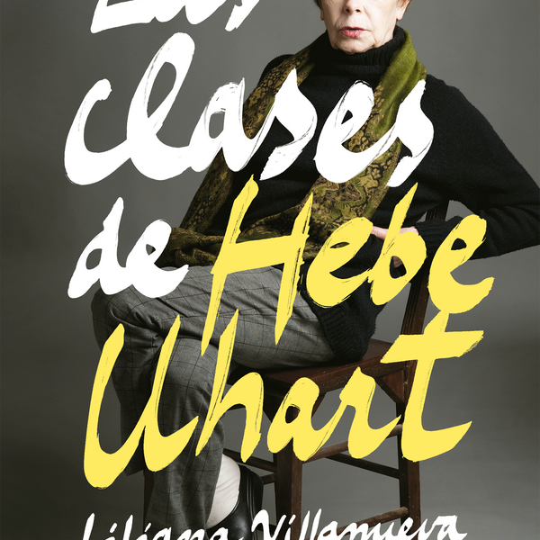 LAS CLASES DE HEBE UHART