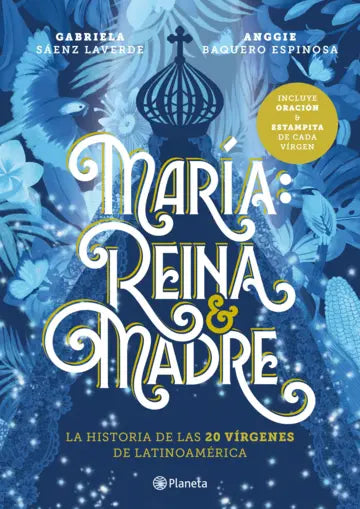 MARIA: REINA Y MADRE