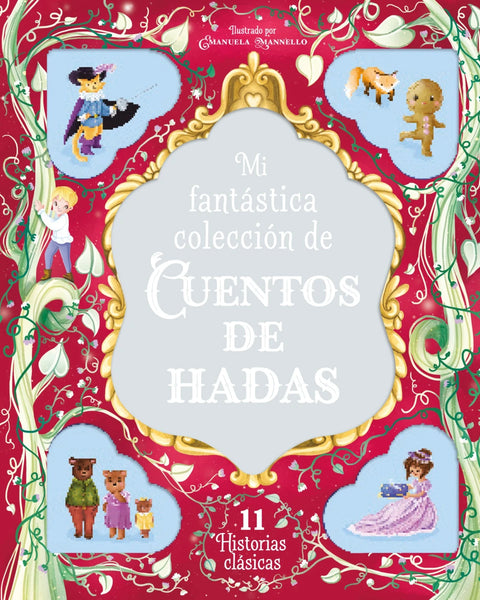MI FANTASTICA COLECCIÓN DE CUENTOS DE HADAS