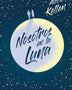 NOSOTROS EN LA LUNA