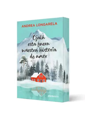 OJALA ESTA FUERA NUESTRA HISTORIA DE AMOR