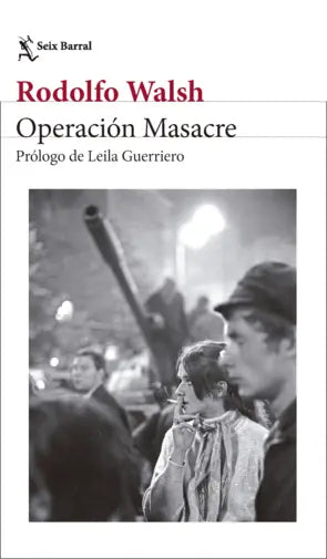 OPERACION MASACRE