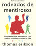 RODEADOS DE MENTIROSOS (PLANETA)