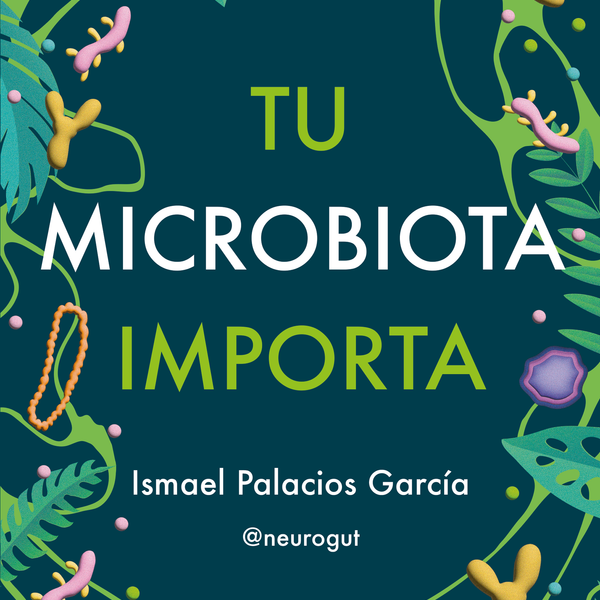 TU MICROBIOTA IMPORTA