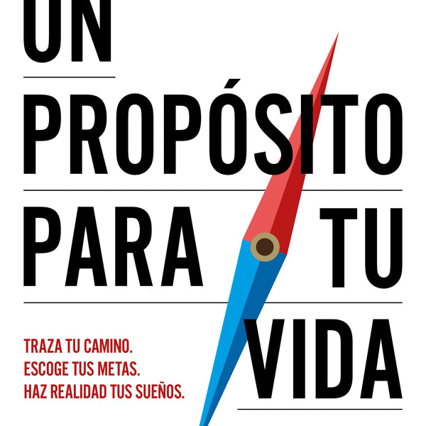 UN PROPOSITO PARA TU VIDA