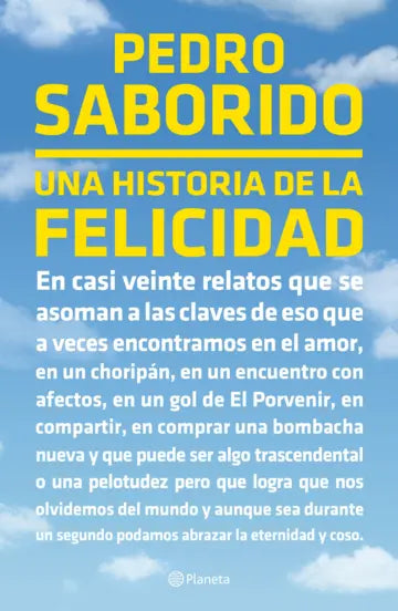 UNA HISTORIA DE LA FELICIDAD