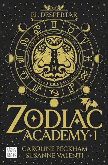 ZODIAC ACADEMY 1. EL DESPERTAR