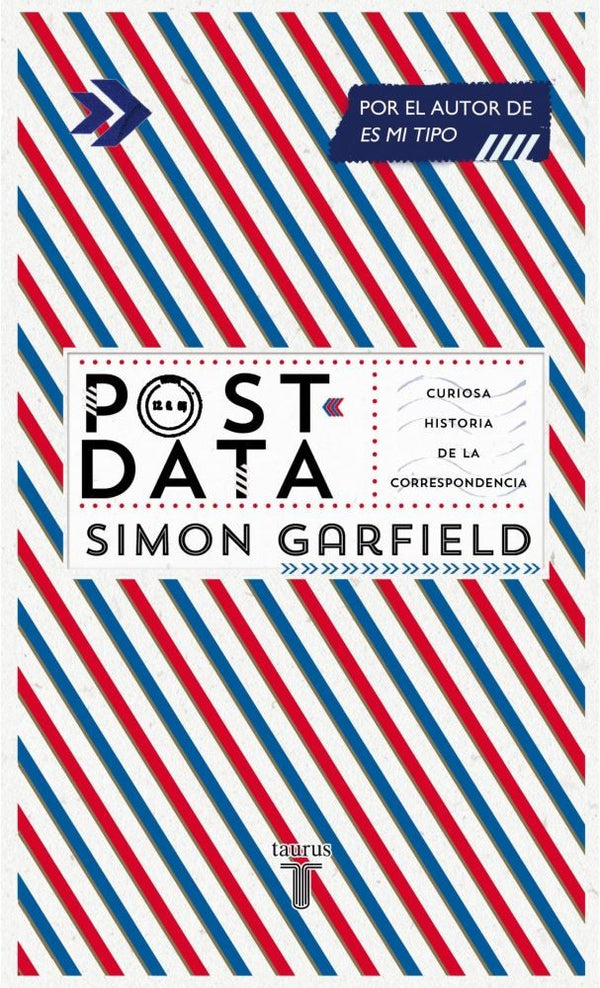 POSTDATA, CURIOSA HISTORIA DE LA CORRESPONDENCIA