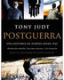POSTGUERRA, UNA HISTORIA DE EUROPA DESDE 1945 (NUEVO PROLOGO)(TD)