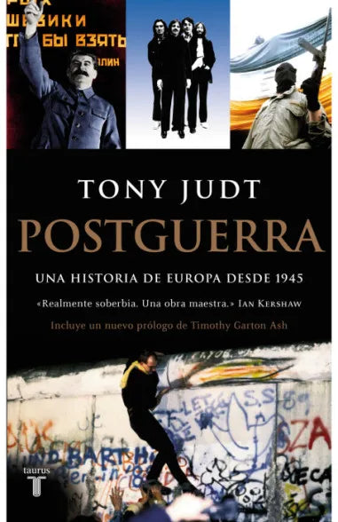 POSTGUERRA, UNA HISTORIA DE EUROPA DESDE 1945 (NUEVO PROLOGO)(TD)